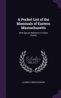 A Pocket List of the Mammals of Eastern Massachusetts