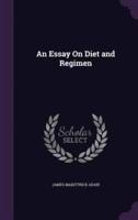 An Essay On Diet and Regimen