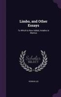 Limbo, and Other Essays