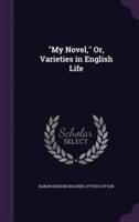 "My Novel," Or, Varieties in English Life