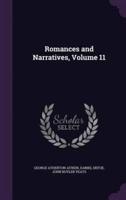 Romances and Narratives, Volume 11