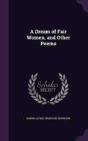 A Dream of Fair Women, and Other Poems