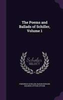 The Poems and Ballads of Schiller, Volume 1