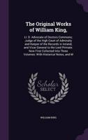 The Original Works of William King,