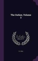 The Outlaw, Volume 2