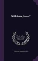 Wild Geese, Issue 7