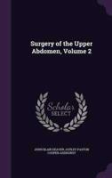 Surgery of the Upper Abdomen, Volume 2