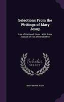 Selections From the Writings of Mary Jesup