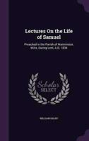 Lectures On the Life of Samuel