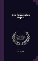 Yale Examination Papers