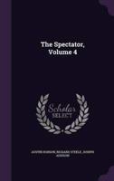 The Spectator, Volume 4