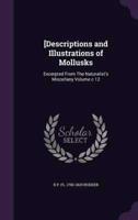 [Descriptions and Illustrations of Mollusks