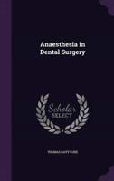 Anaesthesia in Dental Surgery