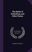 The Battle of Gettysburg, and Other Poems