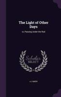 The Light of Other Days
