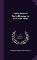 Documents and Facts, Relative to Military Events