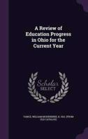A Review of Education Progress in Ohio for the Current Year