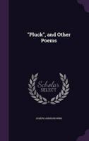 "Pluck", and Other Poems