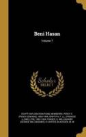 Beni Hasan; Volume 7