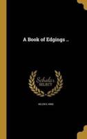 A Book of Edgings ..