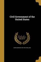 Civil Government of the United States