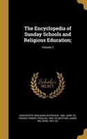 The Encyclopedia of Sunday Schools and Religious Education;; Volume 2