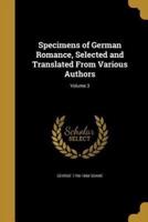 Specimens of German Romance, Selected and Translated From Various Authors; Volume 3