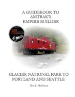 A Guidebook to Amtrak's(r) Empire Builder