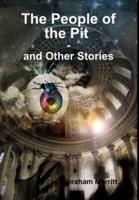 The People of the Pit and Other Stories
