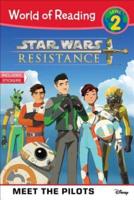 Star Wars Resistance: Meet the Pilots (Level 2)