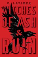 Witches of Ash & Ruin