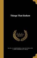 Things That Endure
