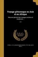 Voyage Pittoresque En Asie Et En Afrique