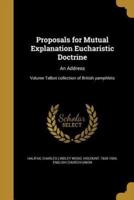 Proposals for Mutual Explanation Eucharistic Doctrine