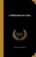 A Millionaire for a Day