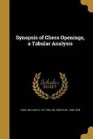 Synopsis of Chess Openings, a Tabular Analysis