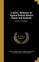 L.M.B.C. Memoirs on Typical British Marine Plants and Animals; Volume 12. Gammarus
