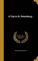 A Trip to St. Petersburg ..