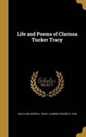 Life and Poems of Clarissa Tucker Tracy