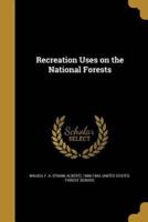 Recreation Uses on the National Forests