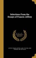 Selections From the Essays of Francis Jeffrey