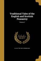 Traditional Tales of the English and Scottish Peasantry; Volume 2