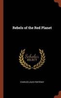 Rebels of the Red Planet