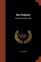Bart Ridgeley: A Story of Northern Ohio