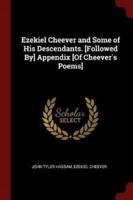 Ezekiel Cheever and Some of His Descendants. [Followed By] Appendix [Of Cheever's Poems]