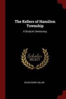The Kellers of Hamilton Township