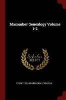 Macomber Genealogy Volume 1-2