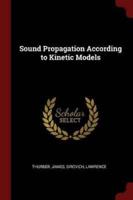 Sound Propagation According to Kinetic Models