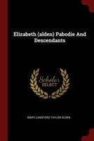 Elizabeth (Alden) Pabodie And Descendants
