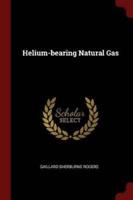 Helium-Bearing Natural Gas